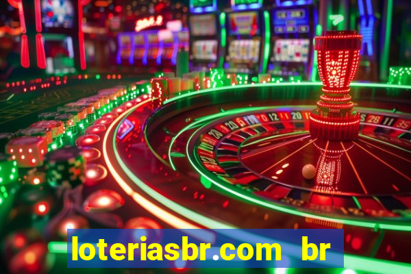 loteriasbr.com br site oficial